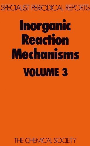 Inorganic Reaction Mechanisms: Volume 3 By Burgess, J 9780851862750