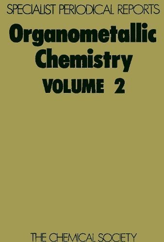 Organometallic Chemistry: Volume 2 By Abel, E W 9780851865119