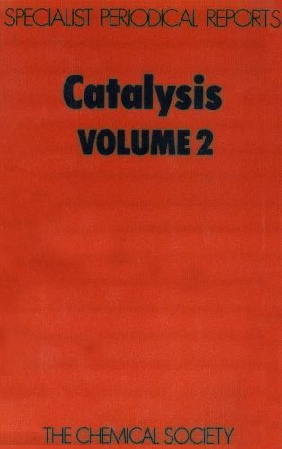 Catalysis: Volume 2 By Dowden, D A 9780851865447 (Hardback)