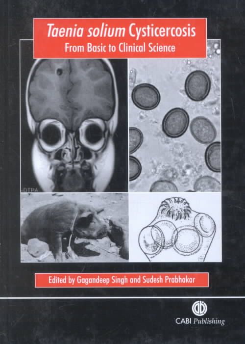 Taenia Solium Cysticercosis By G. Singh, S. Prabhakar 9780851996288