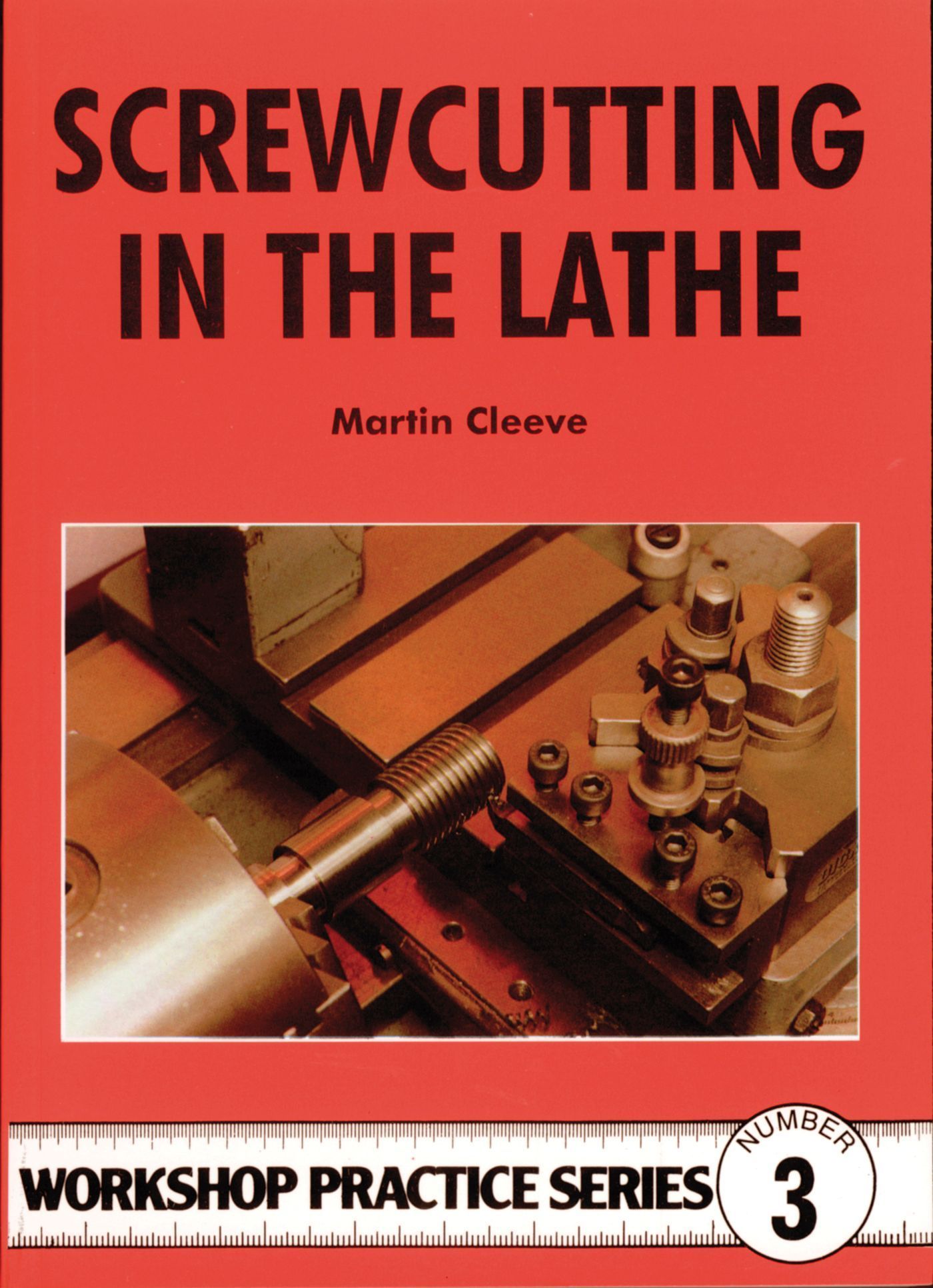Screwcutting in the Lathe By Martin Cleeve 9780852428382 (Paperback)