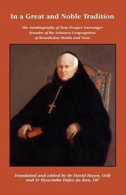 In a Great and Noble Tradition By Dom Prosper Gueranger 9780852443095
