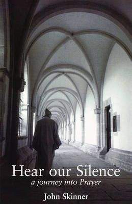 Hear Our Silence By John Skinner 9780852446126 (Paperback)