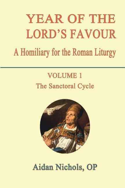 Year of the Lord's Favour By Aidan Nichols 9780852447918 (Paperback)