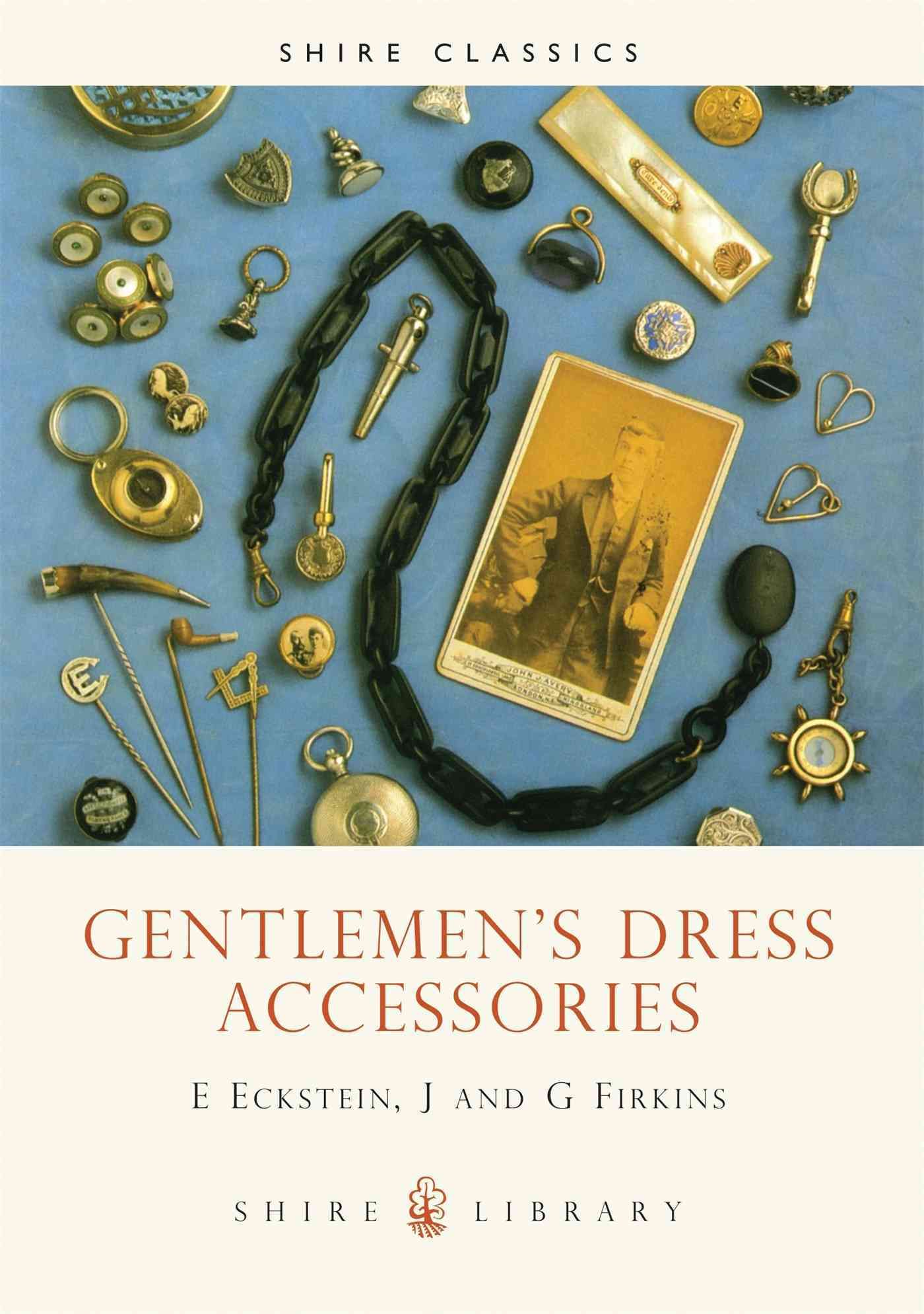 Gentlemen's Dress Accessories 9780852639047 (Paperback)