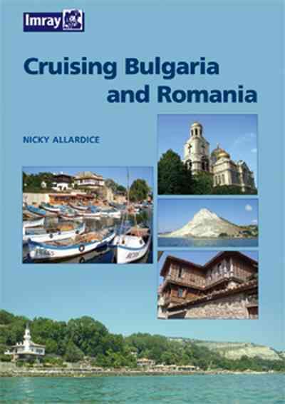 Cruising Bulgaria & Romania By Nicky Allardice 9780852889107
