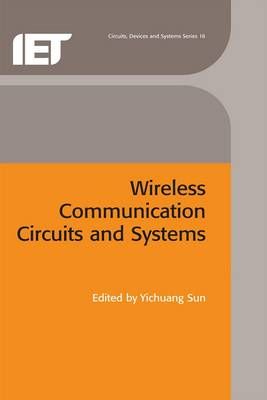Wireless Communication Circuits and Systems 9780852964439 (Hardback)