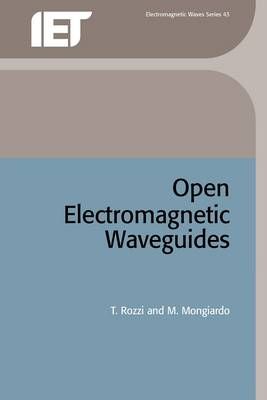 Open Electromagnetic Waveguides 9780852968963 (Hardback)