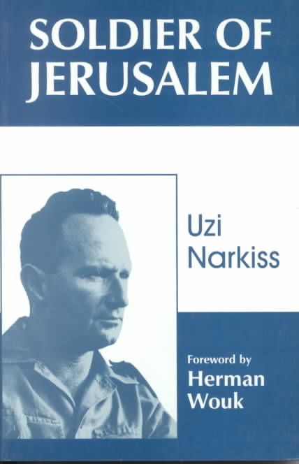 Soldier of Jerusalem By Uzi Narkiss 9780853033493 (Paperback)