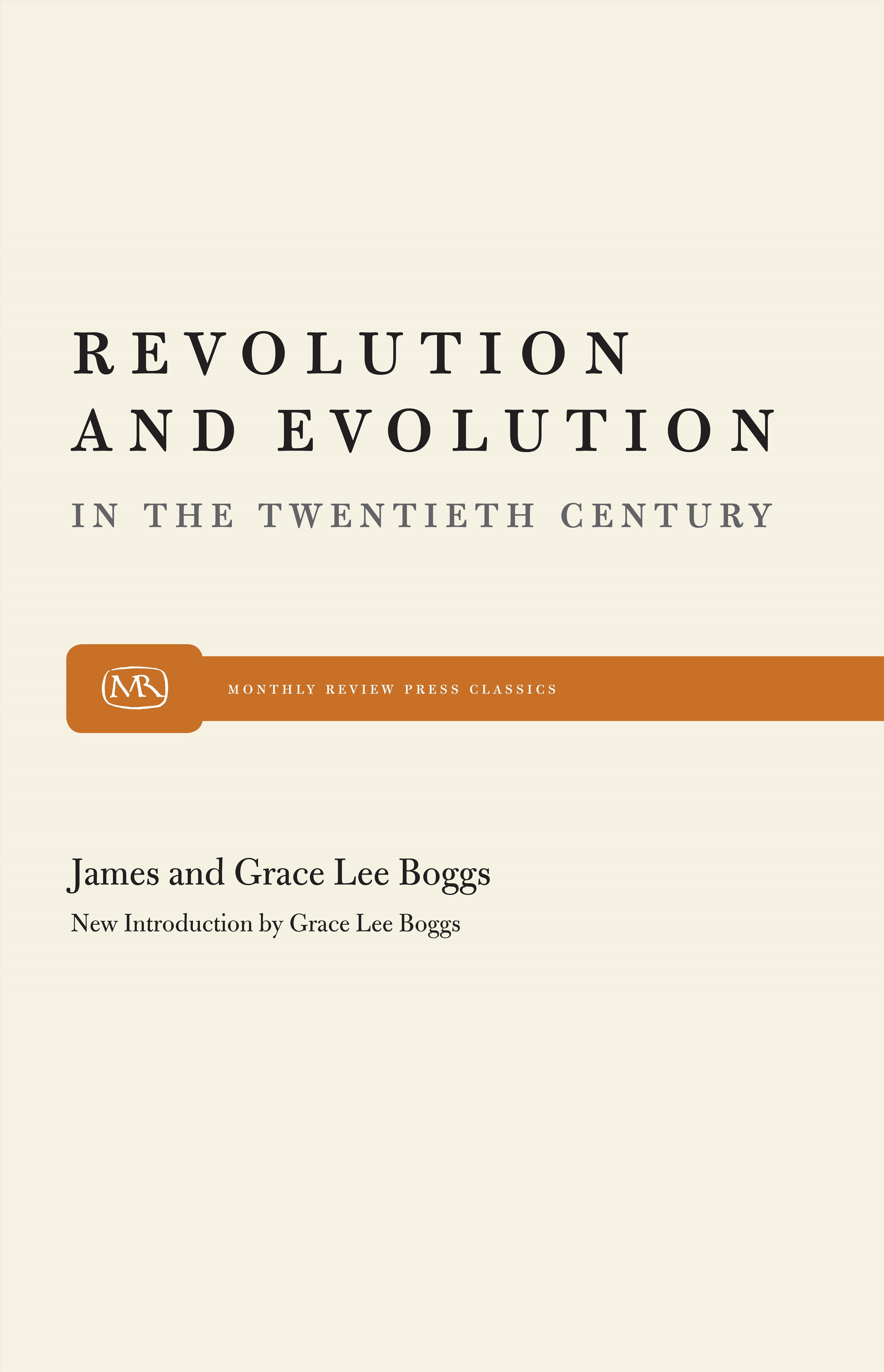Revolution and Evolution By Grace Lee Boggs 9780853453536 (Paperback)