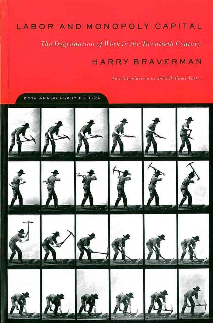 Labor and Monopoly Capital By Harry Braverman 9780853459408