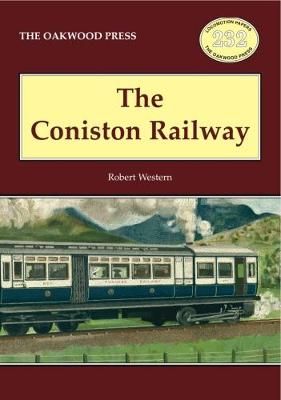 The Coniston Railway By Robert Western 9780853612544 (Paperback)