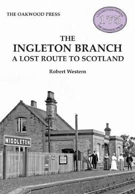 The Ingleton Branch By Robert Western 9780853614463 (Paperback)