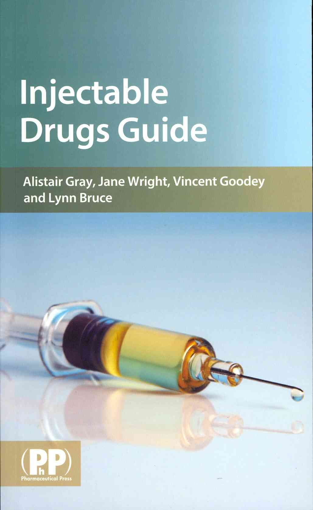 Injectable Drugs Guide By Alistair Howard Gray 9780853697879