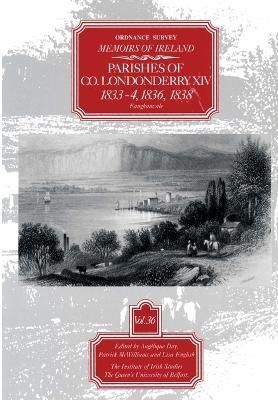 Ordnance Survey Memoirs of Ireland, Vol 36 By A Day (editor)