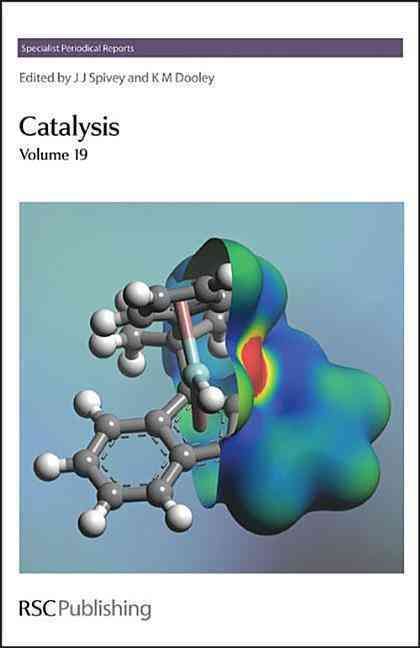 Catalysis: Volume 19 By Dooley, K M 9780854042395 (Hardback)