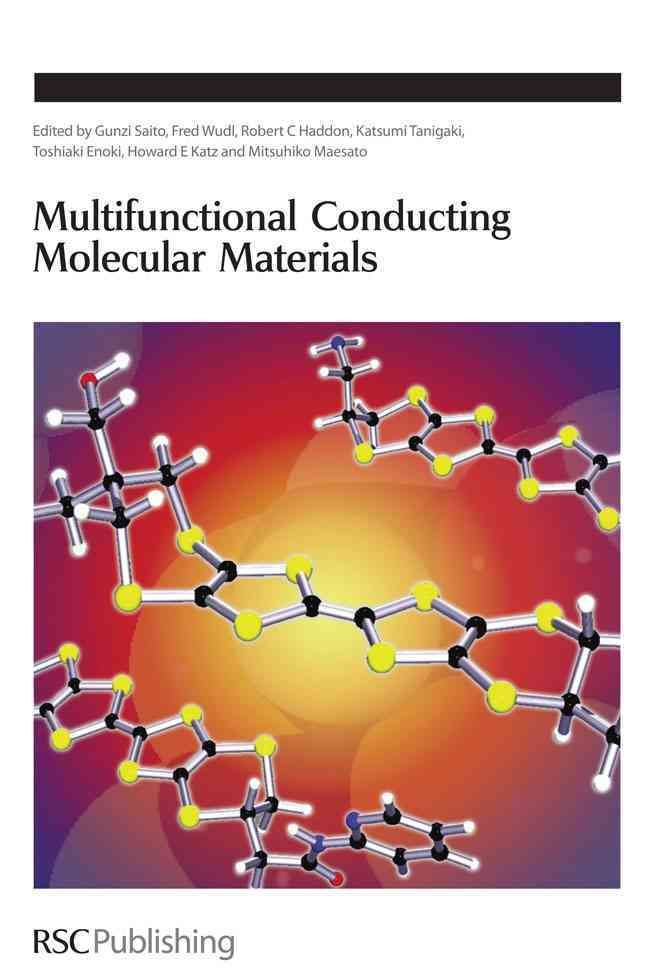 Multifunctional Conducting Molecular Materials By Katz, Howard E