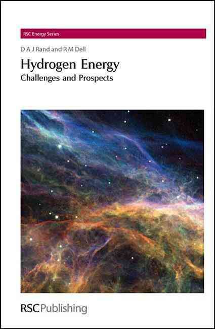 Hydrogen Energy By D. A. J. Rand, Ronald Dell 9780854045976 (Hardback)