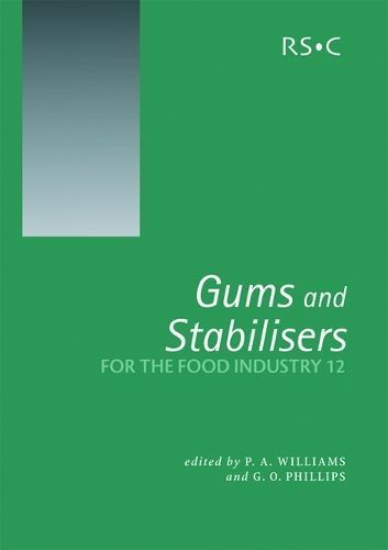 Gums and Stabilisers for the Food Industry 12 By Williams, Peter A