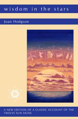 Wisdom in the Stars By Joan Hodgson 9780854871599 (Paperback)