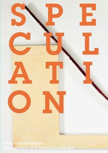 Speculation By Marina Vishmidt (editor) 9780854882991 (Paperback)