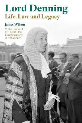 Lord Denning By James Wilson 9780854902941 (Hardback)