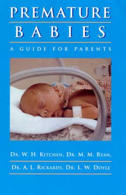 Premature Babies By W. H. Kitchen 9780855722913 (Paperback)