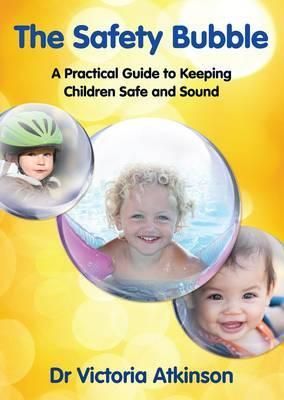 Safety Bubble By Victoria (Victoria Atkinson) Atkinson 9780855724269