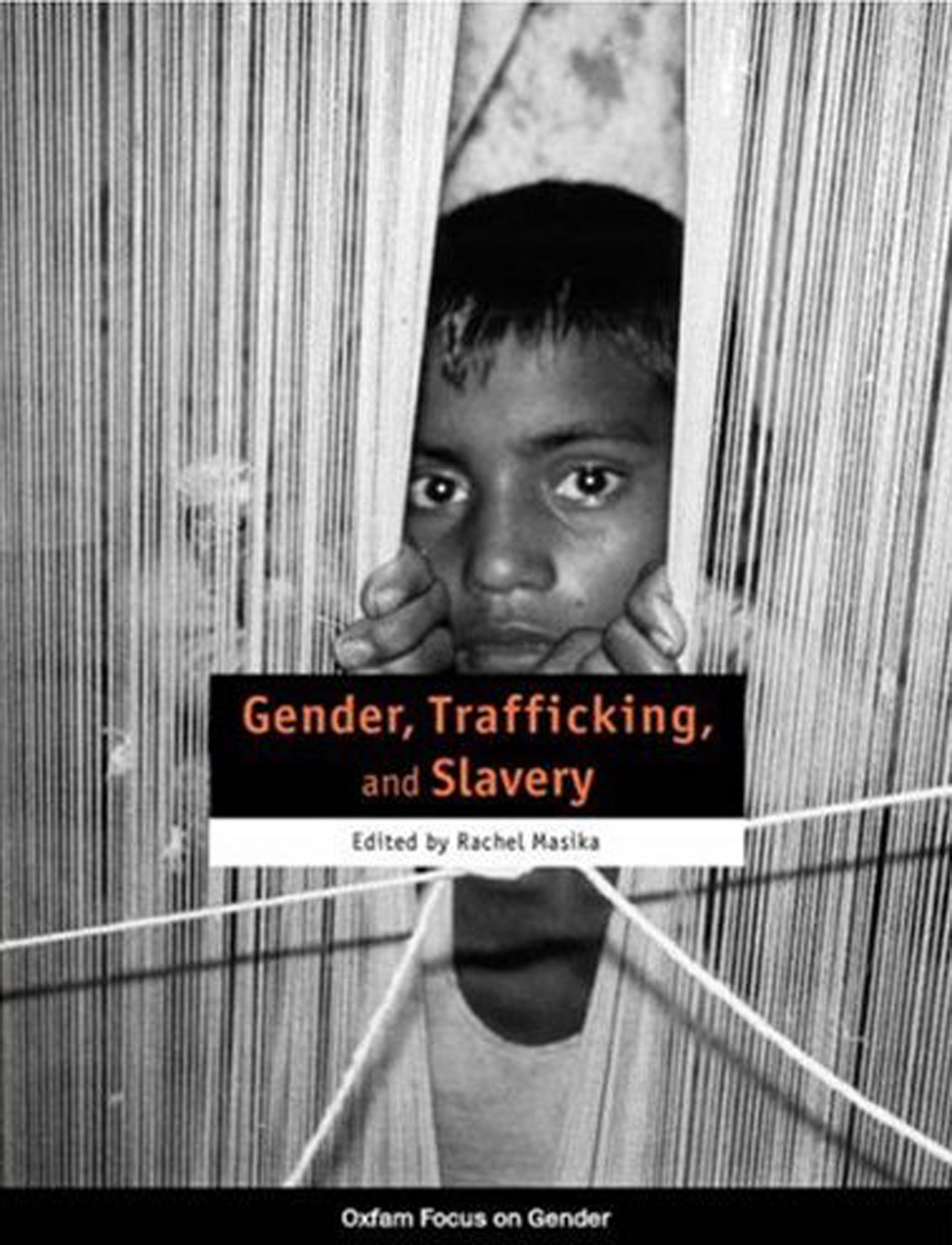 Gender, Trafficking, and Slavery By Rachel Masika 9780855984786