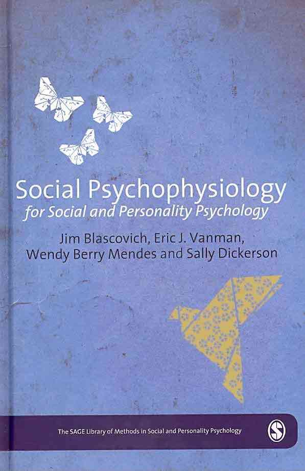 Social Psychophysiology for Social and Personality Psychology