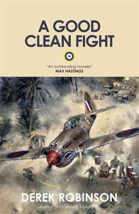 A Good Clean Fight By Derek Robinson 9780857051189 (Paperback)