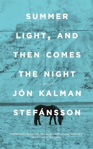 Summer Light, and Then Comes the Night 9780857059765 (Paperback)