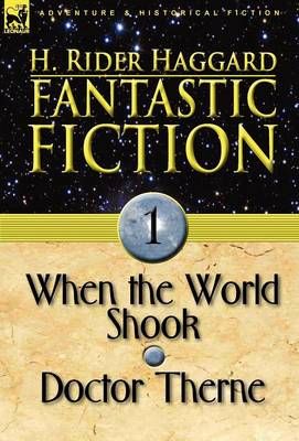 Fantastic Fiction 1 By H. Rider Haggard 9780857062444 (Hardback)