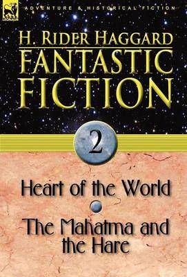 Fantastic Fiction 2 By H. Rider Haggard 9780857062468 (Hardback)