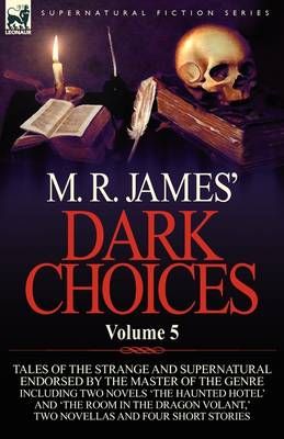 M. R. James' Dark Choices 9780857064547 (Paperback)