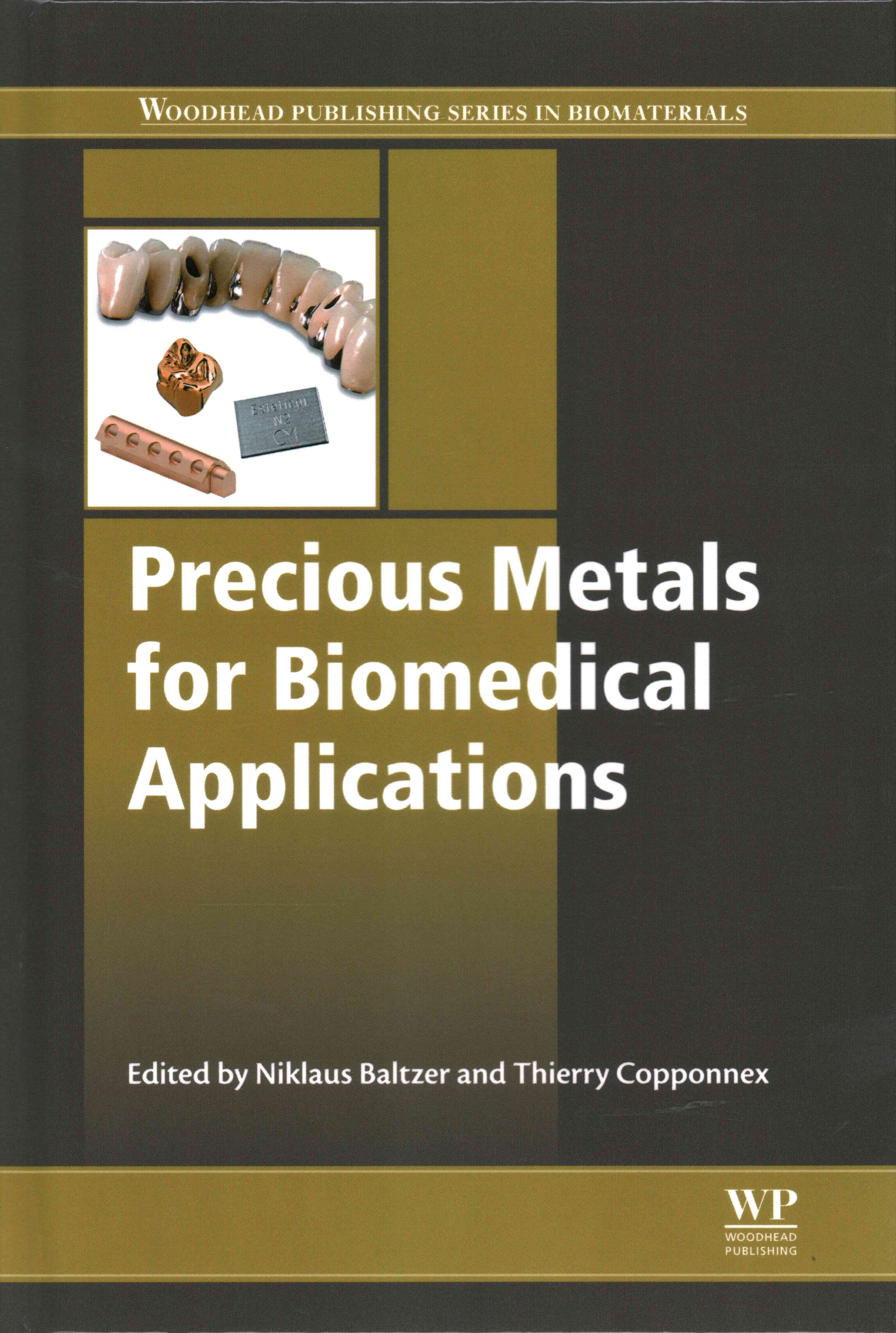 Precious Metals for Biomedical Applications 9780857094346 (Hardback)