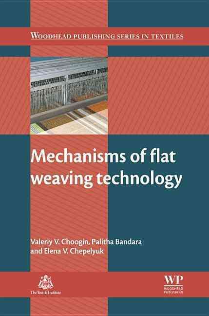 Mechanisms of Flat Weaving Technology 9780857097804 (Hardback)