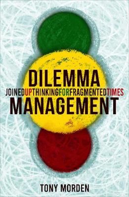 Dilemma Management By Tony Morden 9780857162014 (Paperback)