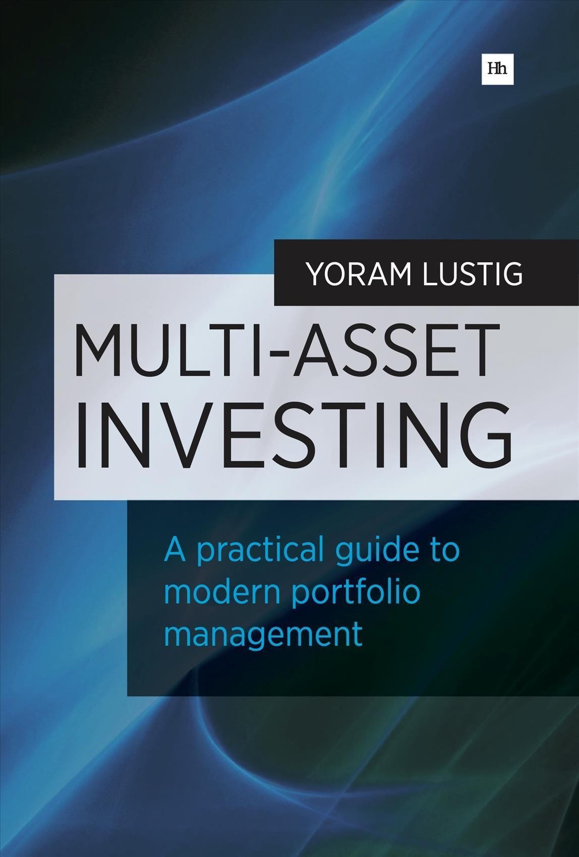 Multi-Asset Investing By Yoram Lustig 9780857192516 (Paperback)