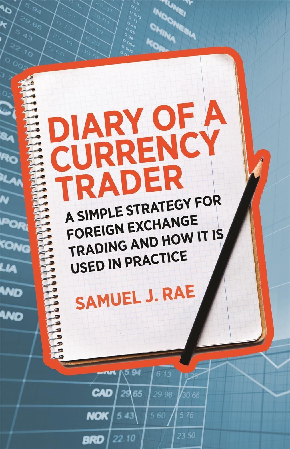 Diary of a Currency Trader By Samuel J. Rae 9780857193384 (Paperback)