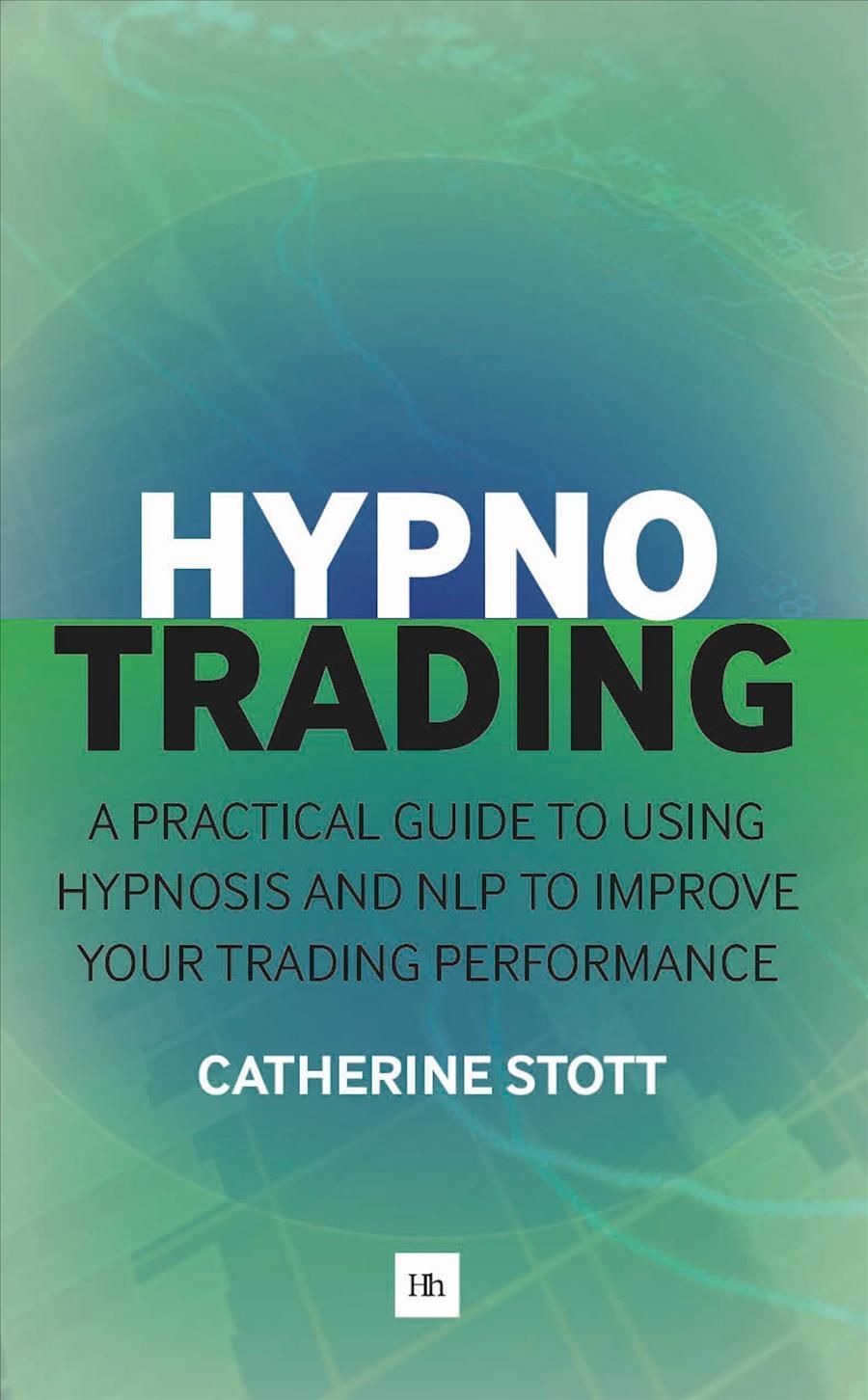 Hypnotrading By Catherine Stott 9780857195036 (Paperback)