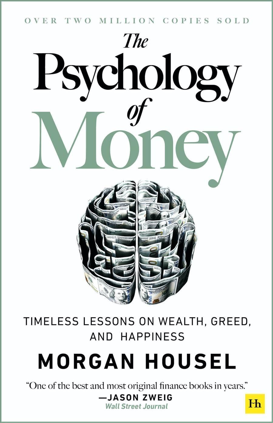 The Psychology of Money By Morgan Housel 9780857199096 (Hardback)