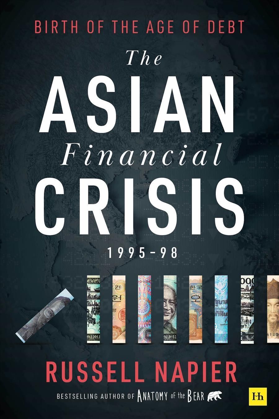 The Asian Financial Crisis 1995-98 By Russell Napier 9780857199140