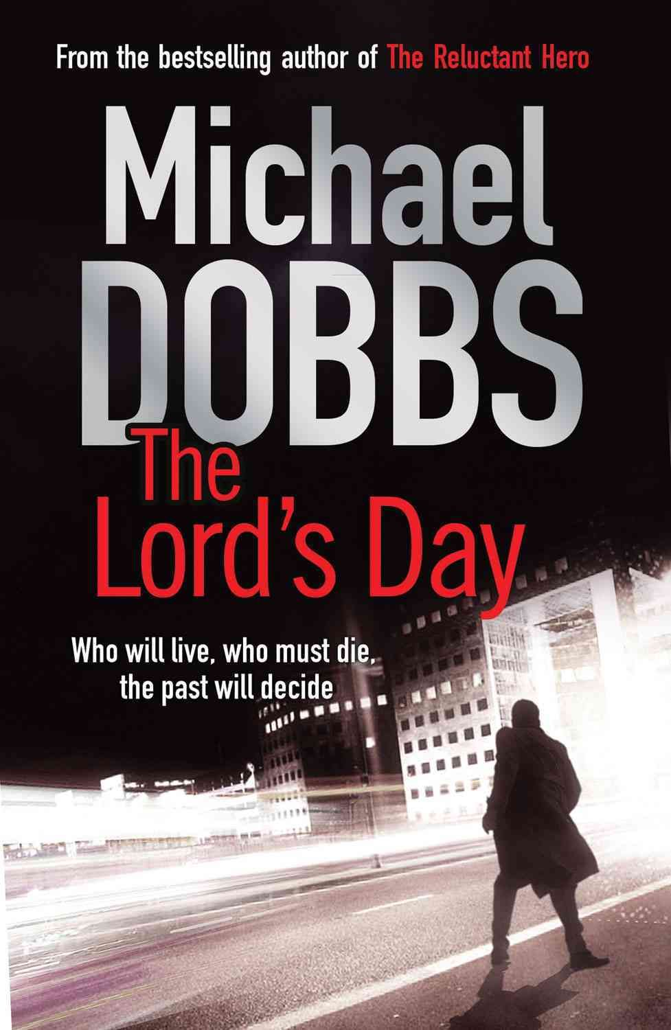 The Lords' Day By Michael Dobbs 9780857208064 (Paperback)
