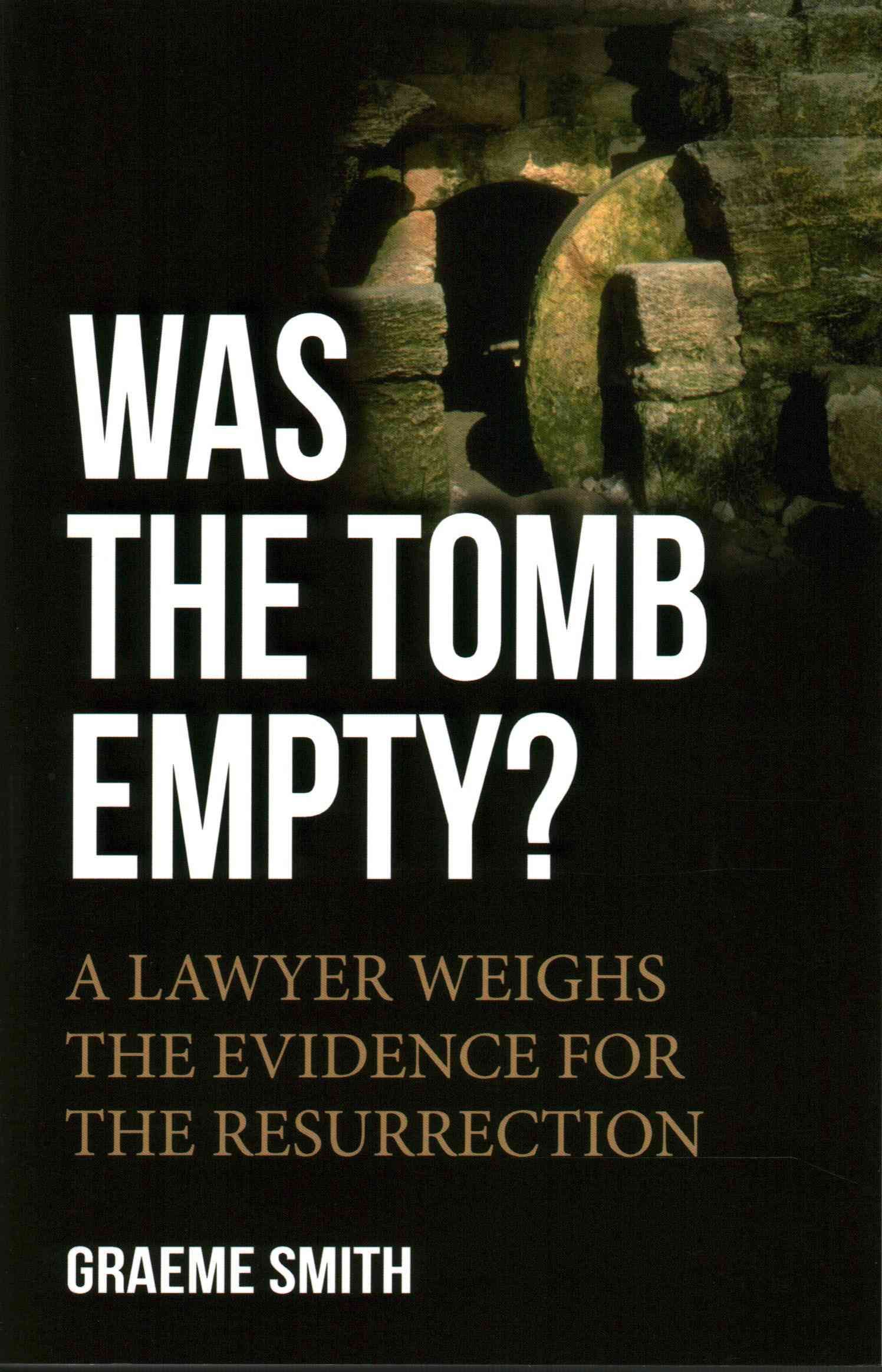 Was the Tomb Empty? By Graeme Smith 9780857215284 (Paperback)