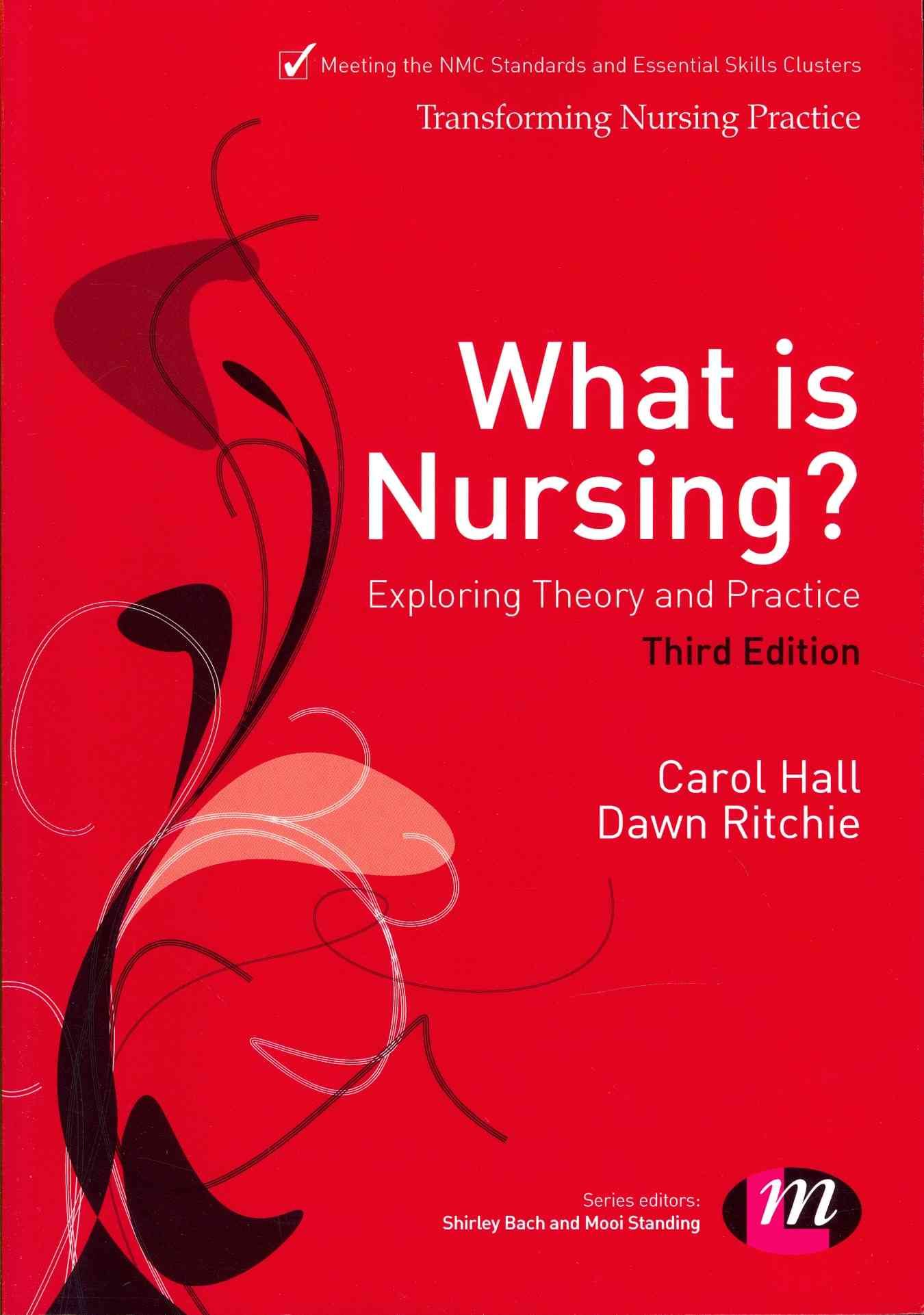What Is Nursing? By Carol Hall, Dawn Ritchie 9780857259752 (Paperback)