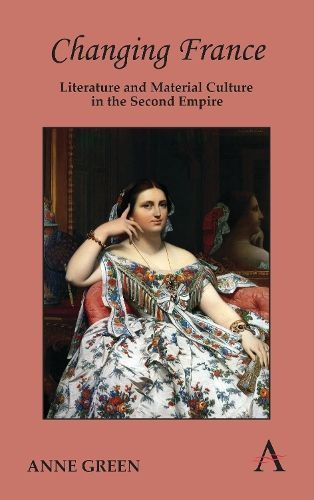 Changing France By Anne Green 9780857287779 (Hardback)