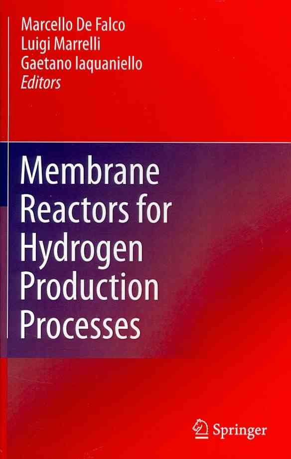 Membrane Reactors for Hydrogen Production Processes 9780857291509