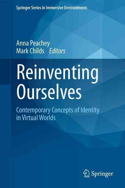 Reinventing Ourselves By Anna Peachey, Mark Childs 9780857293602
