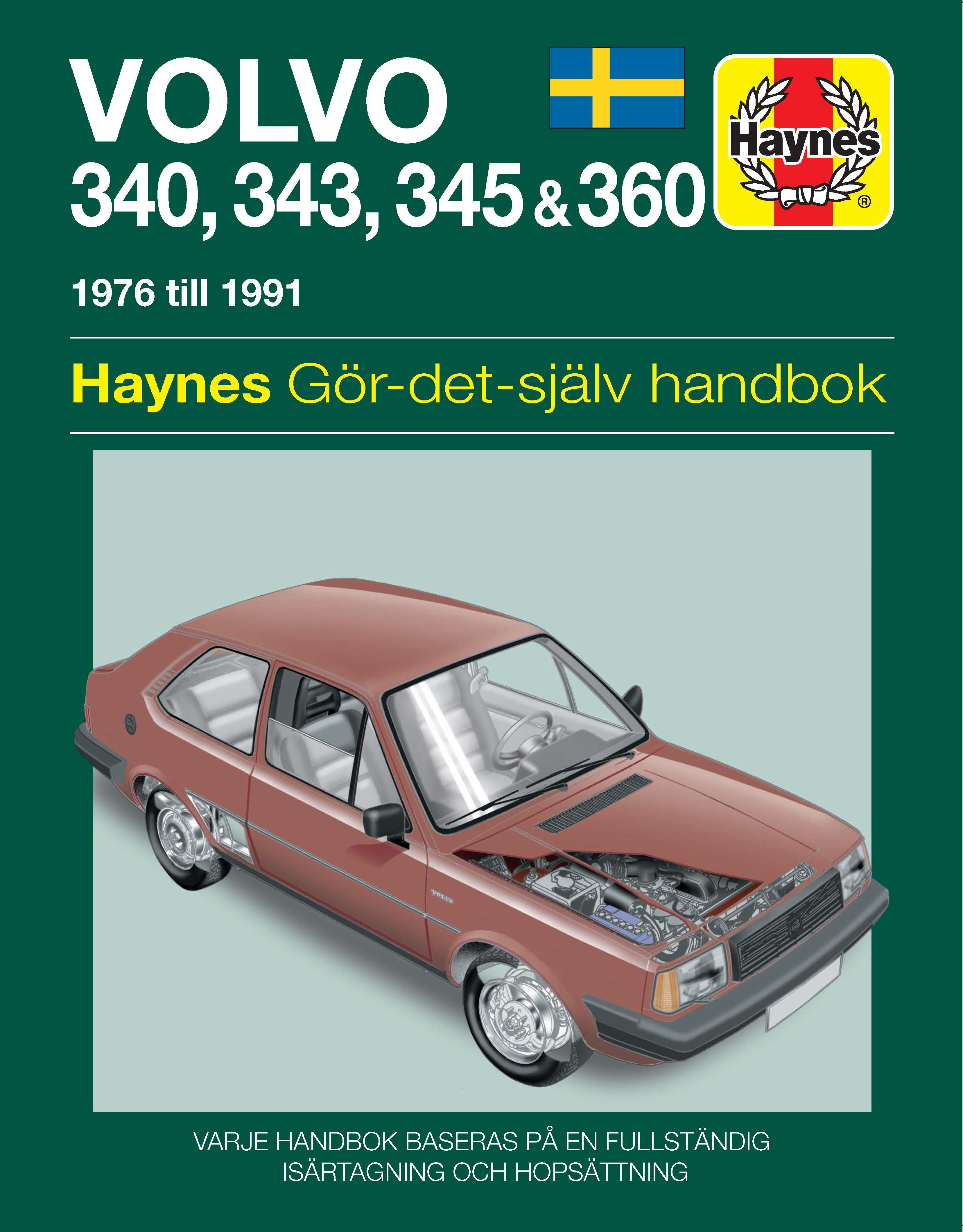 Volvo 340, 343, 345 and 360 (1976 - 1991) Haynes Repair Manual (svenske utgava)